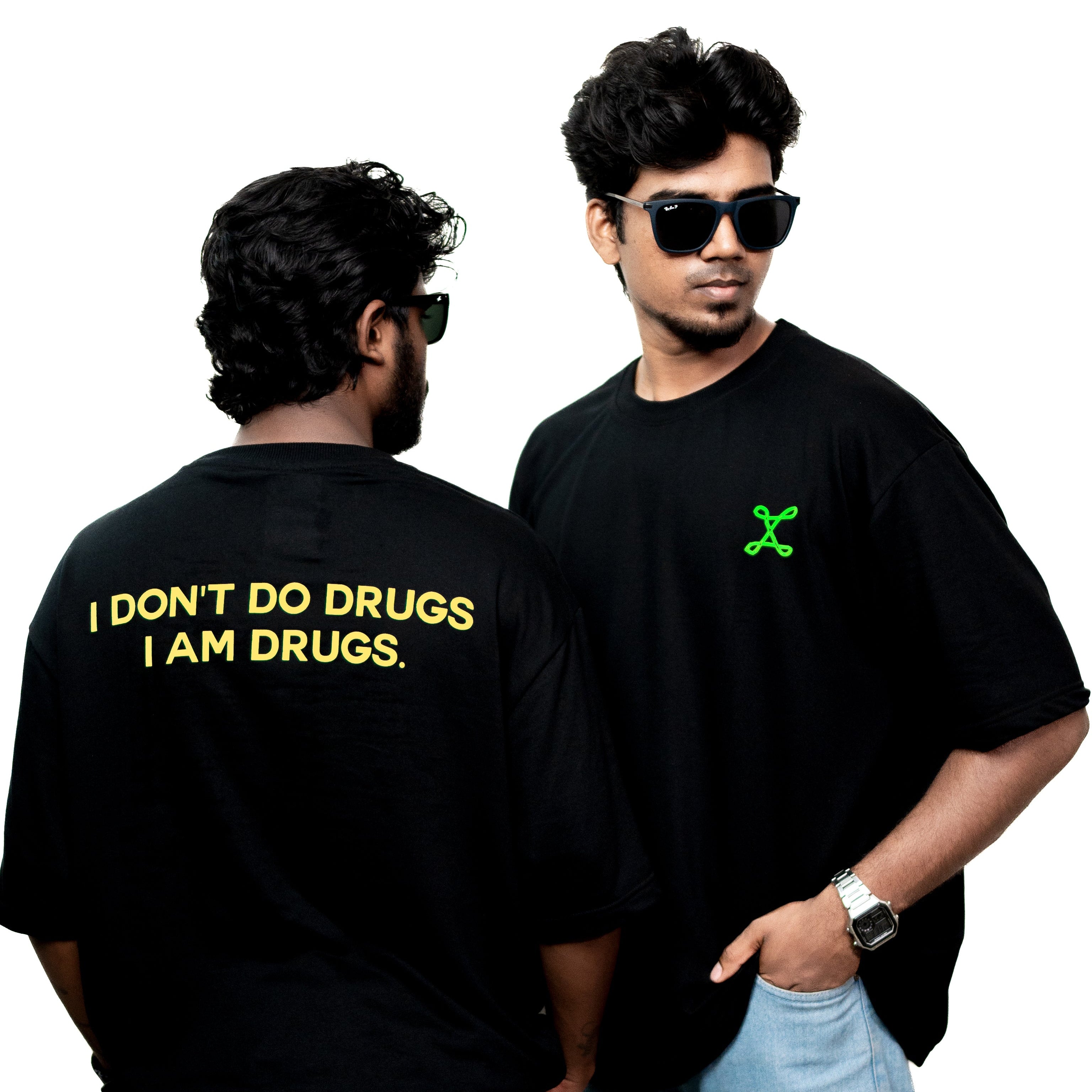 I Don't Do Drugs , I am Drugs